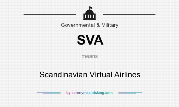 What does SVA mean? It stands for Scandinavian Virtual Airlines