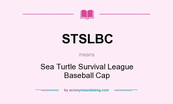 What does STSLBC mean? It stands for Sea Turtle Survival League Baseball Cap