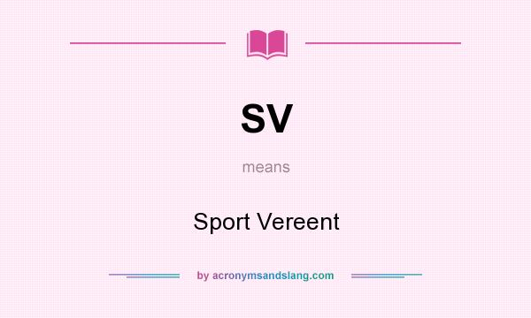 What does SV mean? It stands for Sport Vereent