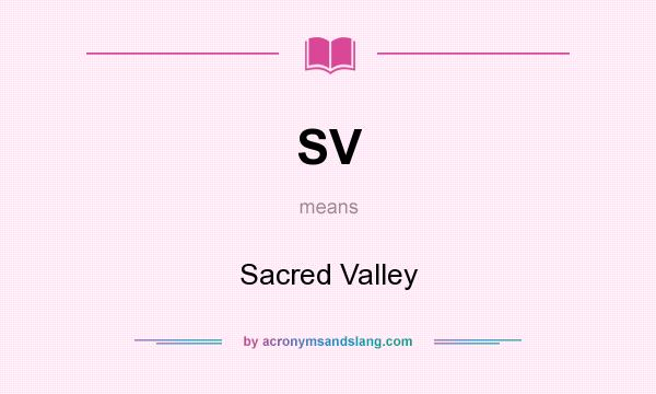 What does SV mean? It stands for Sacred Valley