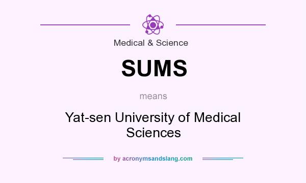What does SUMS mean? It stands for Yat-sen University of Medical Sciences