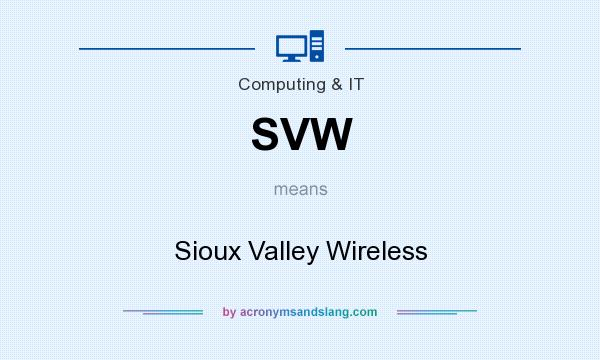 What does SVW mean? It stands for Sioux Valley Wireless