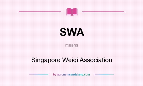 What does SWA mean? It stands for Singapore Weiqi Association