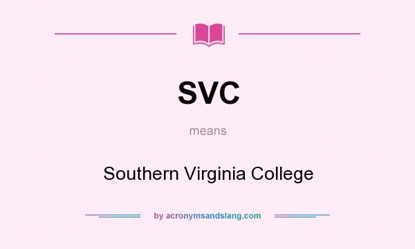 What does SVC mean? It stands for Southern Virginia College