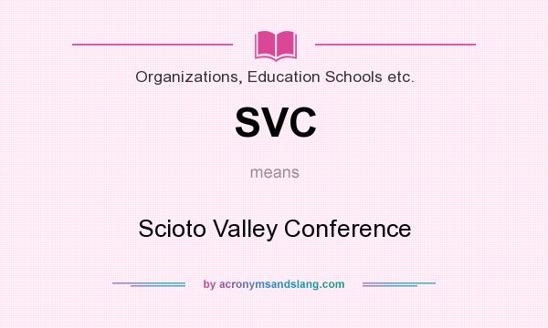 What does SVC mean? It stands for Scioto Valley Conference
