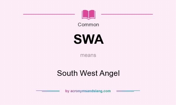 What does SWA mean? It stands for South West Angel