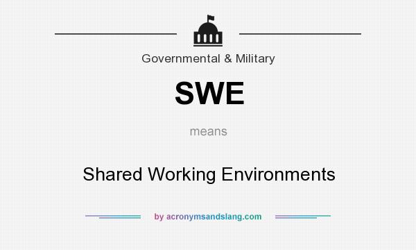 What does SWE mean? It stands for Shared Working Environments