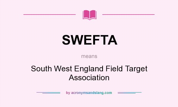 What does SWEFTA mean? It stands for South West England Field Target Association