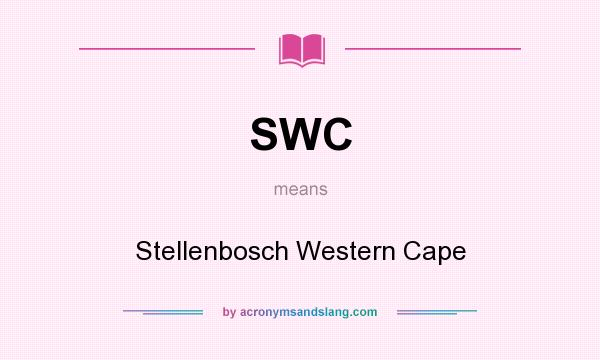 What does SWC mean? It stands for Stellenbosch Western Cape