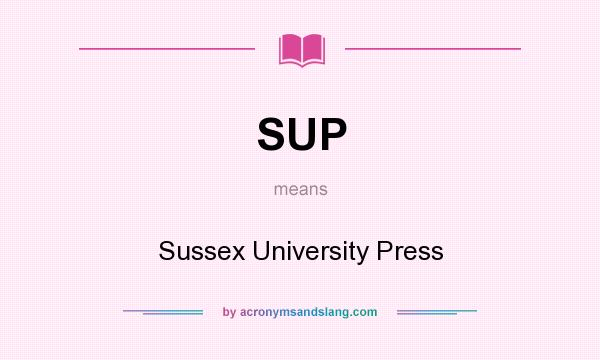 What does SUP mean? It stands for Sussex University Press