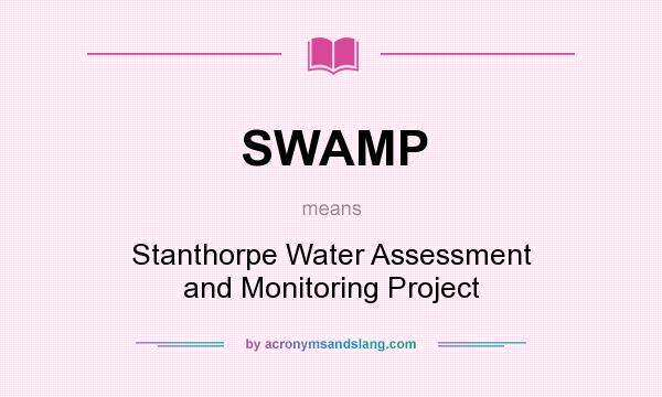 What does SWAMP mean? It stands for Stanthorpe Water Assessment and Monitoring Project