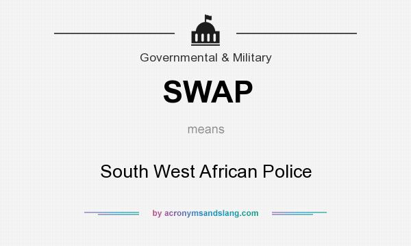 What does SWAP mean? It stands for South West African Police