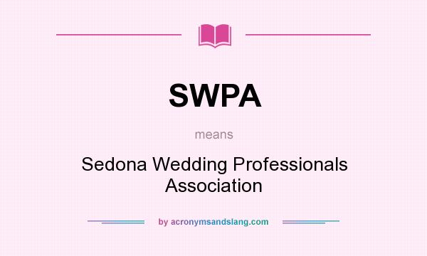 What does SWPA mean? It stands for Sedona Wedding Professionals Association