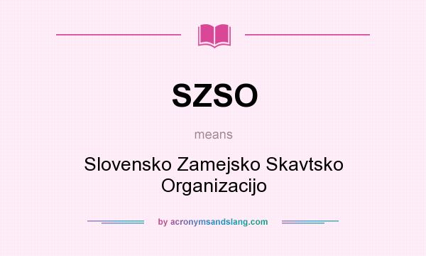 What does SZSO mean? It stands for Slovensko Zamejsko Skavtsko Organizacijo