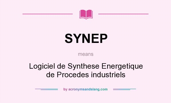What does SYNEP mean? It stands for Logiciel de Synthese Energetique de Procedes industriels