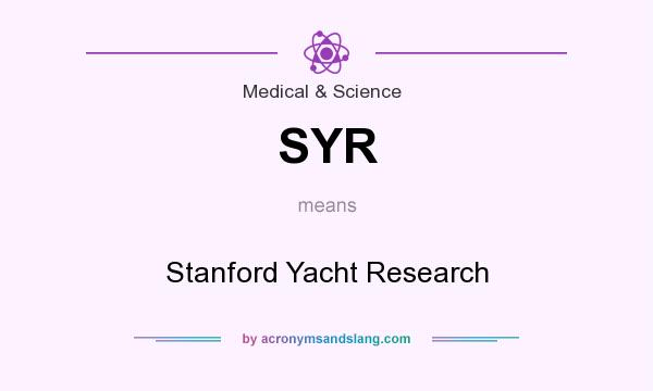 What does SYR mean? It stands for Stanford Yacht Research