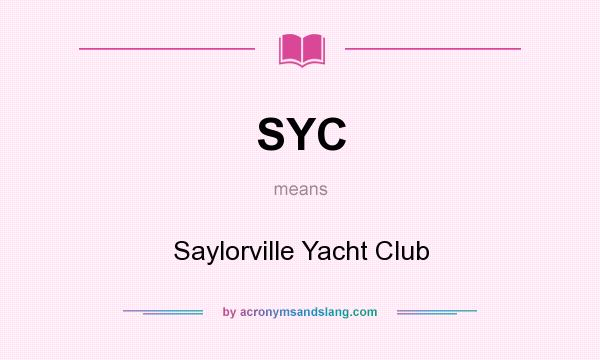 What does SYC mean? It stands for Saylorville Yacht Club