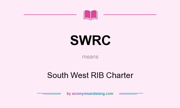 What does SWRC mean? It stands for South West RIB Charter