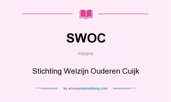 What does SWOC mean? It stands for Stichting Welzijn Ouderen Cuijk
