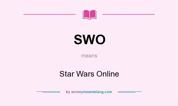 What does SWO mean? It stands for Star Wars Online