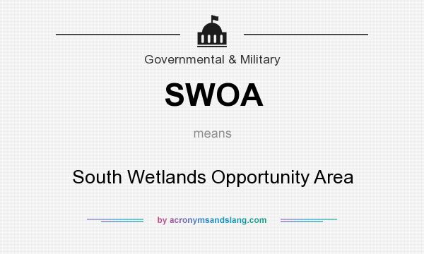 What does SWOA mean? It stands for South Wetlands Opportunity Area