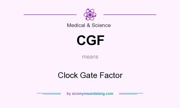 What does CGF mean? It stands for Clock Gate Factor