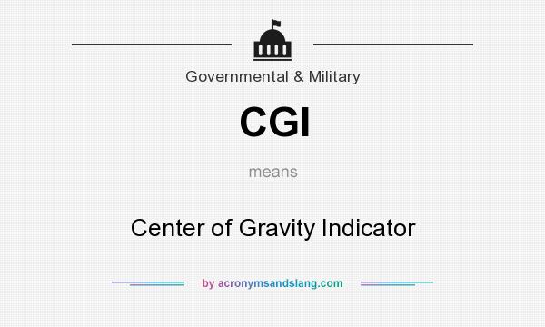 What does CGI mean? It stands for Center of Gravity Indicator