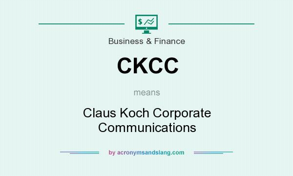 What does CKCC mean? It stands for Claus Koch Corporate Communications