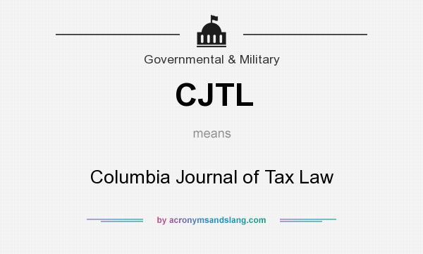 What does CJTL mean? It stands for Columbia Journal of Tax Law