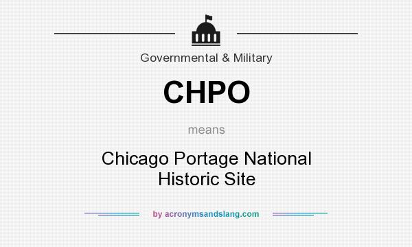 What does CHPO mean? It stands for Chicago Portage National Historic Site
