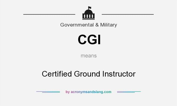 What does CGI mean? It stands for Certified Ground Instructor