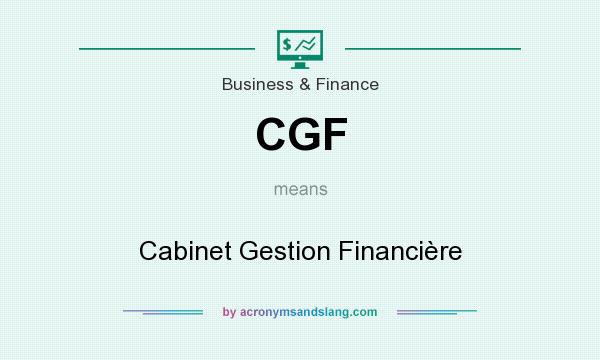 What does CGF mean? It stands for Cabinet Gestion Financière