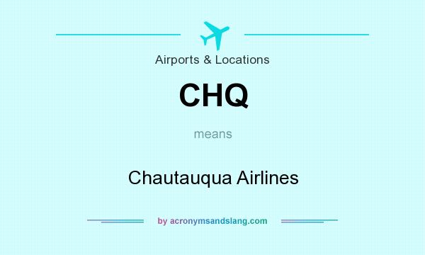 What does CHQ mean? It stands for Chautauqua Airlines