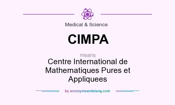 What does CIMPA mean? It stands for Centre International de Mathematiques Pures et Appliquees