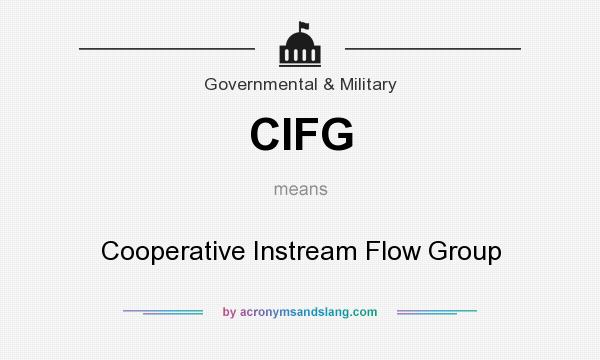 What does CIFG mean? It stands for Cooperative Instream Flow Group