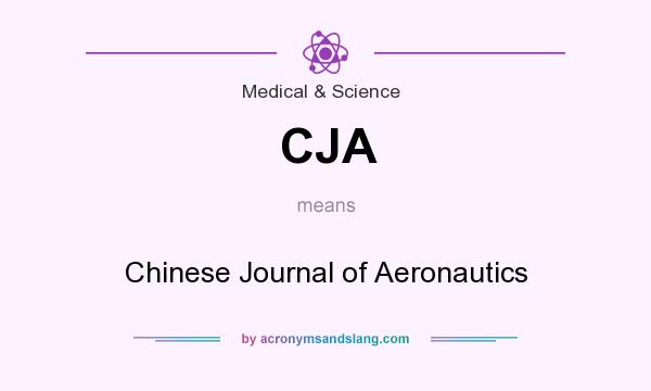 What does CJA mean? It stands for Chinese Journal of Aeronautics