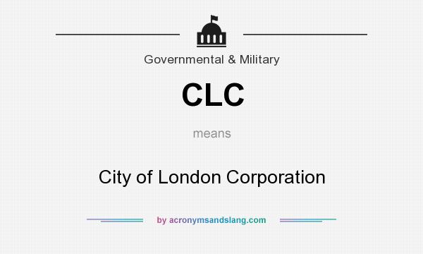 What does CLC mean? It stands for City of London Corporation