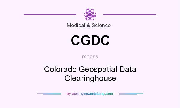 What does CGDC mean? It stands for Colorado Geospatial Data Clearinghouse