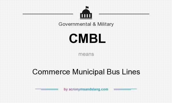 What does CMBL mean? It stands for Commerce Municipal Bus Lines