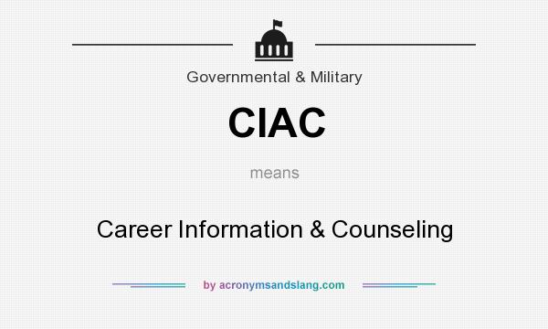 What does CIAC mean? It stands for Career Information & Counseling