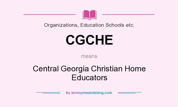 What does CGCHE mean? It stands for Central Georgia Christian Home Educators