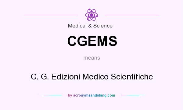 What does CGEMS mean? It stands for C. G. Edizioni Medico Scientifiche