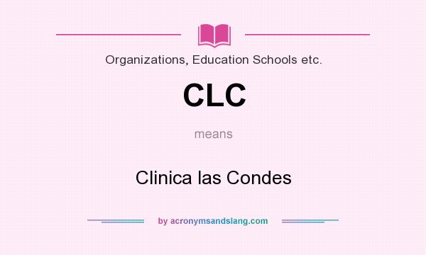 What does CLC mean? It stands for Clinica las Condes