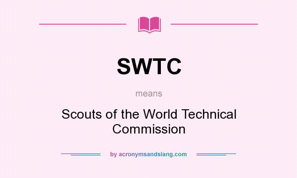 What does SWTC mean? It stands for Scouts of the World Technical Commission