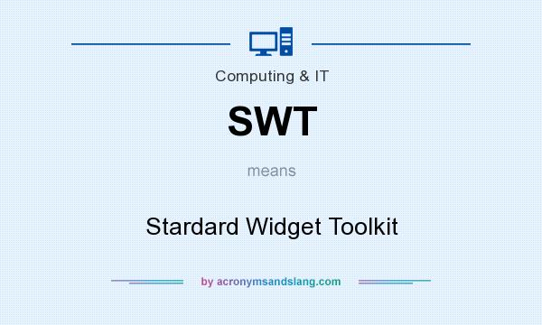 What does SWT mean? It stands for Stardard Widget Toolkit