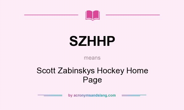 What does SZHHP mean? It stands for Scott Zabinskys Hockey Home Page