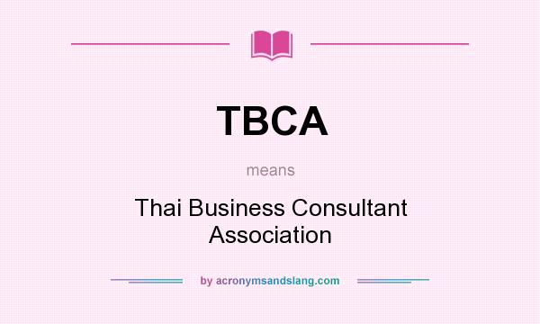 What does TBCA mean? It stands for Thai Business Consultant Association