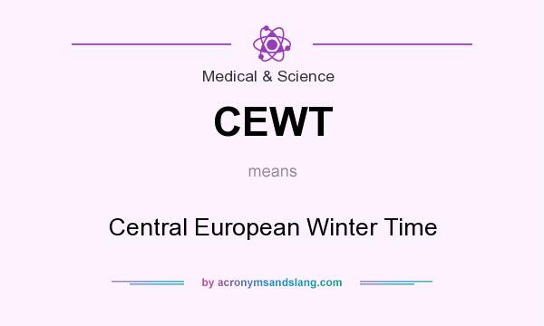 What does CEWT mean? It stands for Central European Winter Time