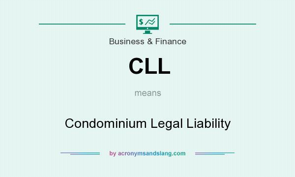 What does CLL mean? It stands for Condominium Legal Liability