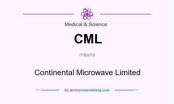 What does CML mean? It stands for Continental Microwave Limited